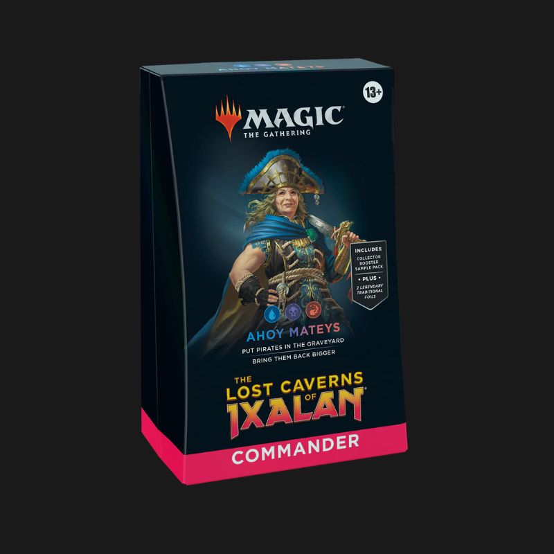 Ahoy Mateys MTG Commander Deck | Pirates Theme | The Lost Caverns of Ixalan